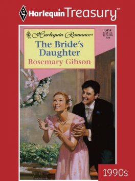 The Bride's Daughter, Rosemary Gibson