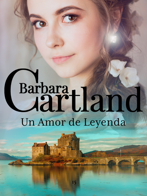 15. Un Amor de Leyenda, Barbara Cartland