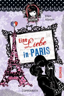 Rebella - Eine Liebe in Paris, Ellen Alpsten