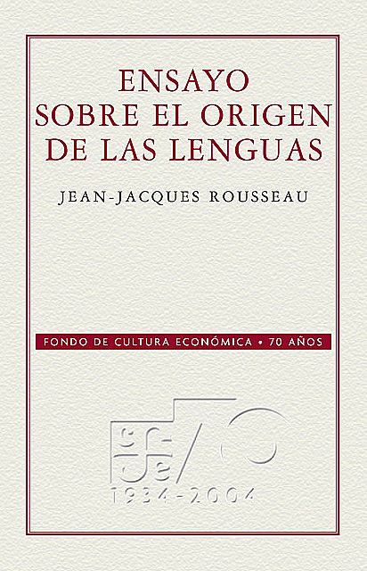 Ensayo sobre el origen de las lenguas, Jean-Jacques Rousseau