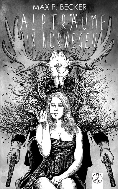 Alpträume in Norwegen, Axel Weiß, Max P. Becker