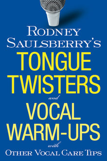 Rodney Saulsberry's Tongue Twisters and Vocal Warm-Ups, Rodney Saulsberry