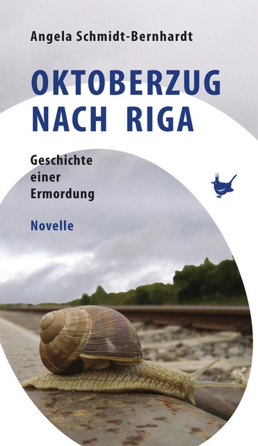 Oktoberzug nach Riga, Angela Schmidt-Bernhardt