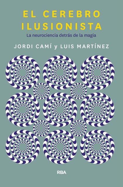 El cerebro ilusionista, Luis M. Martínez, Jordi Camí