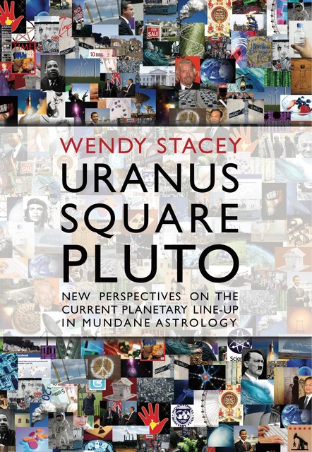 Uranus Square Pluto, Wendy Stacey
