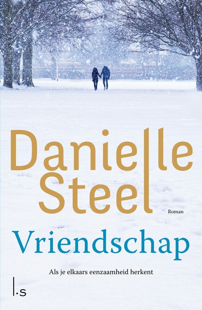 Vriendschap, Danielle Steel