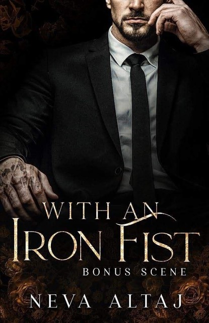 With An Iron Fist, Neva Altaj