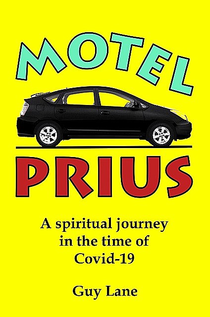 Motel Prius, Guy Jason Lane