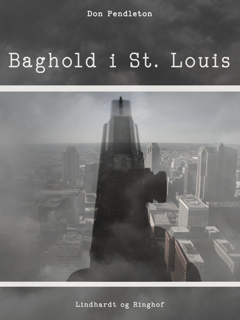Baghold i St. Louis, Don Pendleton