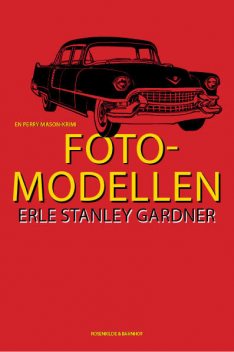 Fotomodellen, Erle Stanley Gardner
