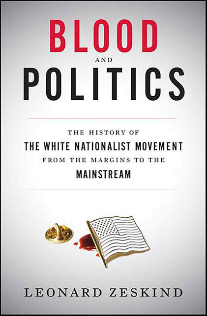 Blood and Politics, Leonard Zeskind