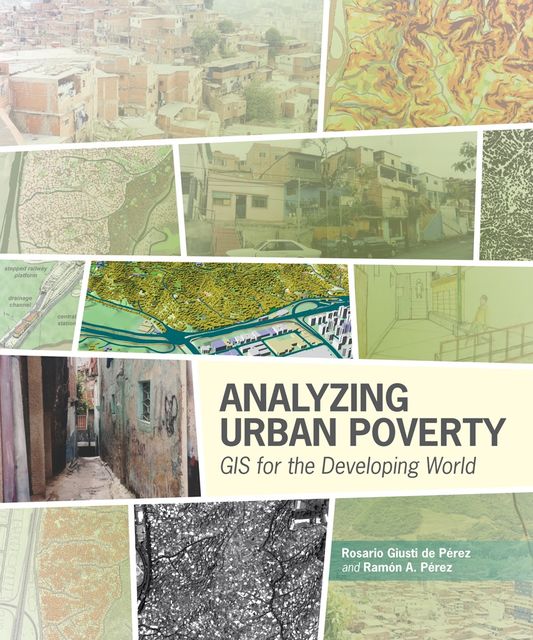 Analyzing Urban Poverty, Ramón Pérez, Rosario Giusti de Pérez