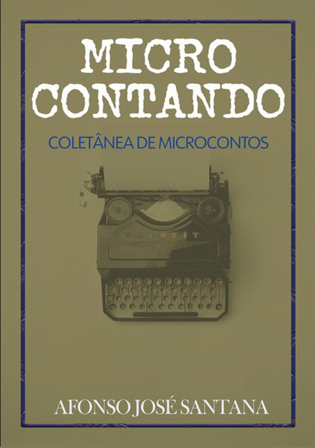 Micro Contando, Afonso José Santana