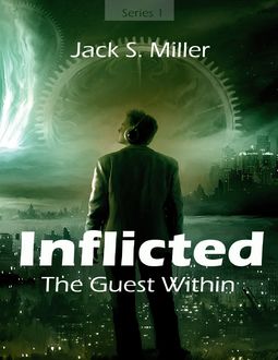 Inflicted – The Guest Within, Jack Miller