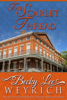 The Scarlet Thread, Becky Lee Weyrich