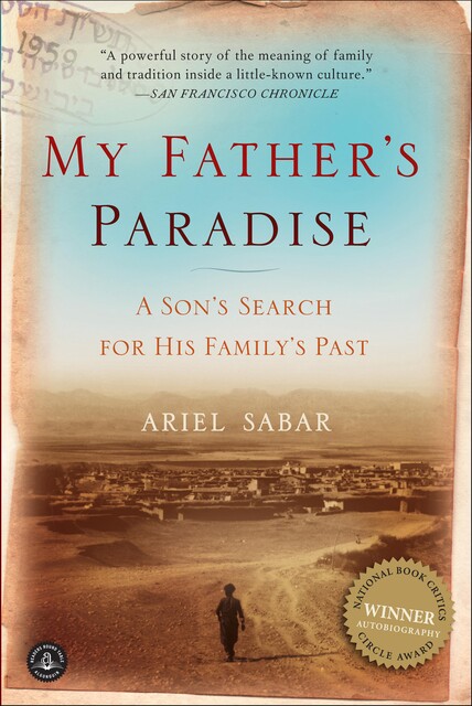 My Father's Paradise, Ariel Sabar