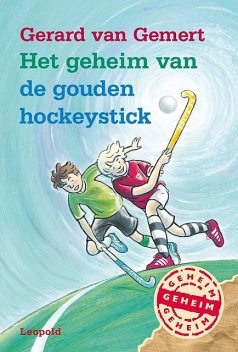 Het geheim van de gouden hockeystick, Gerard van Gemert