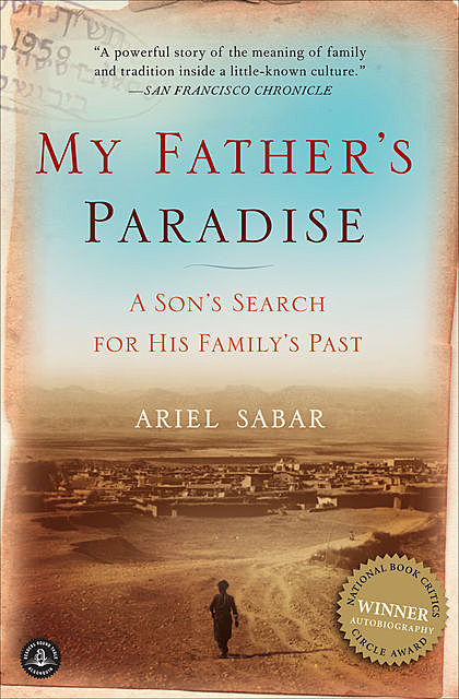 My Father's Paradise, Ariel Sabar