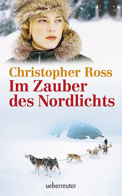 Im Zauber des Nordlichts, Christopher Ross