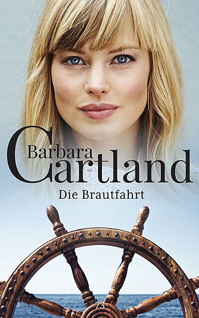 Die Brautfahrt, Barbara Cartland