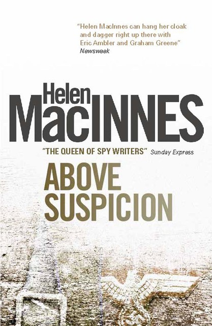 Above Suspicion, Helen MacInnes