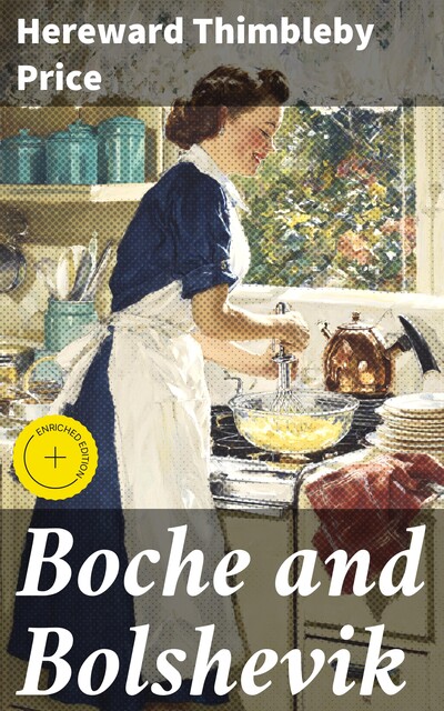 Boche and Bolshevik, Hereward Thimbleby Price