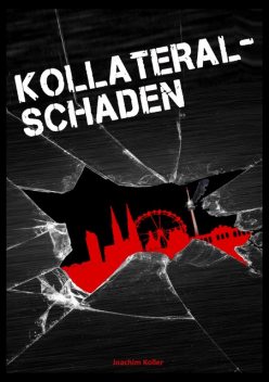 Kollateralschaden, Joachim Koller