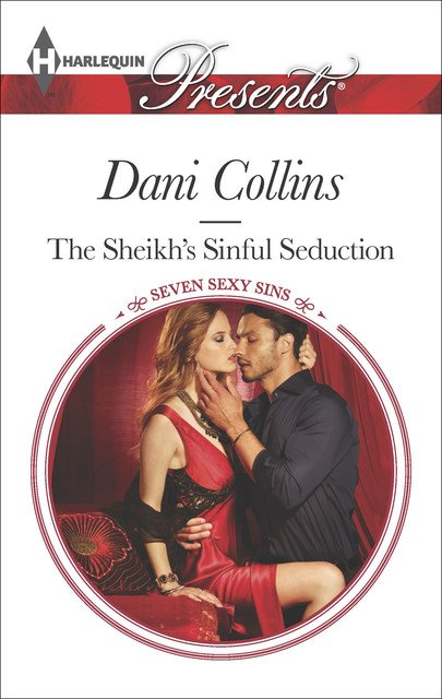 The Sheikh's Sinful Seduction, Dani Collins