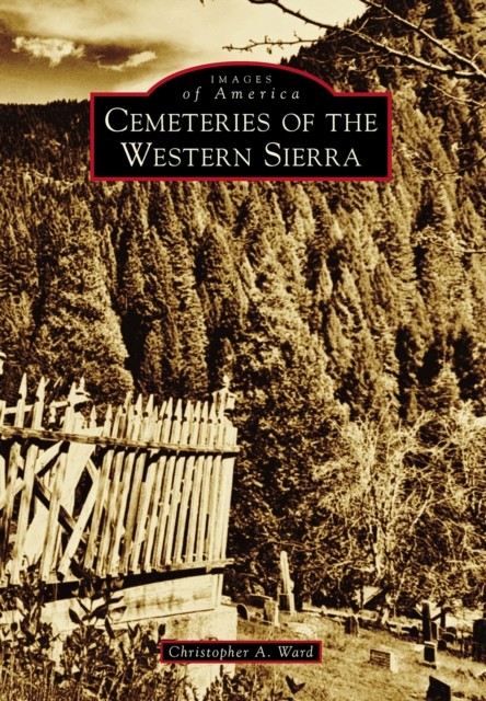 Cemeteries of the Western Sierra, Christopher Ward