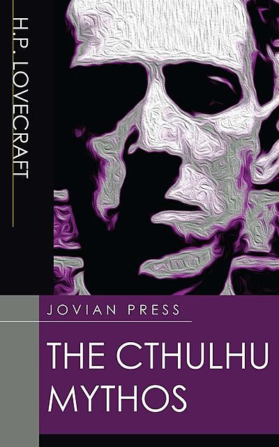 The Cthulhu Mythos, Howard Lovecraft