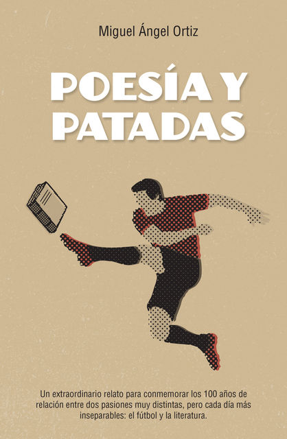Poesía y patadas, Miguel Ángel Ortiz
