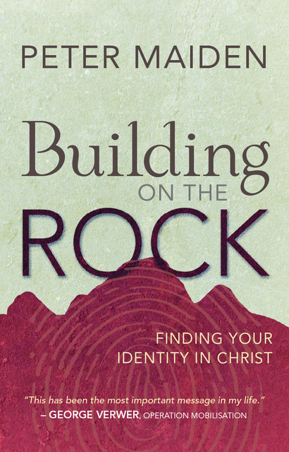Building on the Rock, Peter Maiden