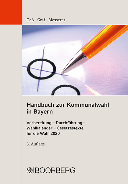 Handbuch zur Kommunalwahl in Bayern, Andreas Graf, Andreas Gaß, Elisabeth Messerer