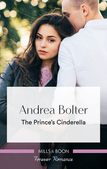 The Prince's Cinderella, Andrea Bolter
