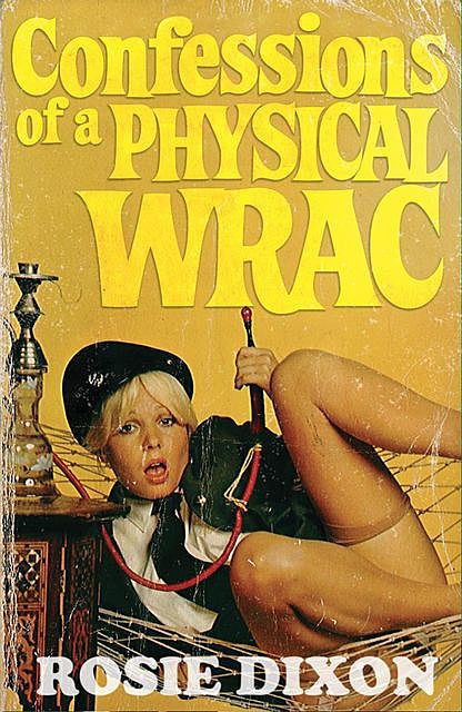 Confessions of a Physical Wrac, Rosie Dixon