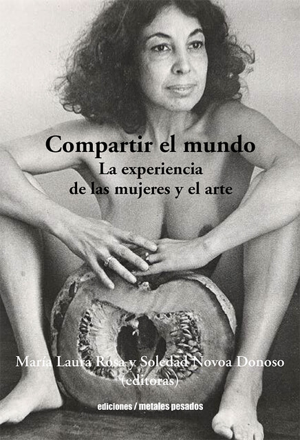 Compartir el mundo, María Laura Rosa, Soledad Novoa Donoso