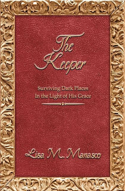 The Keeper, Lisa M. Manasco