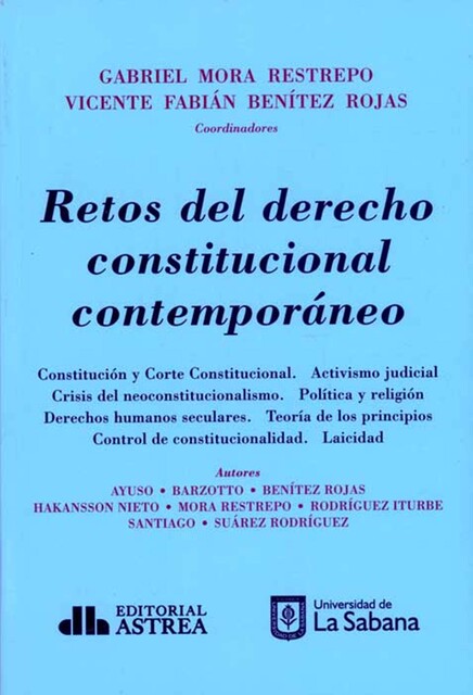 Retos del derecho constitucional contemporáneo, Gabriel Restrepo