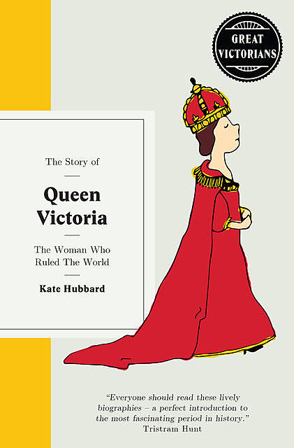 Queen Victoria, Kate Hubbard