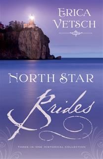 North Star Brides, Erica Vetsch