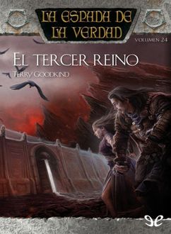 El Tercer Reino, Terry Goodkind