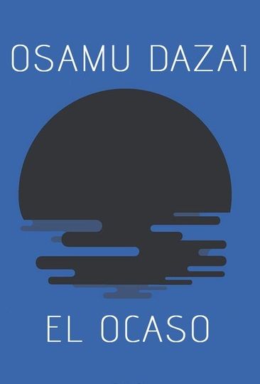 El ocaso, Osamu Dazai