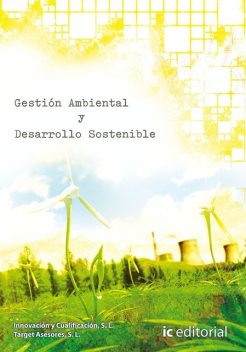 Gestión ambiental y desarrollo sostenible, Innovación y Cualificación S.L., Target Asesores S.L.