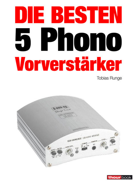 Die besten 5 Phono-Vorverstärker, Michael Voigt, Tobias Runge