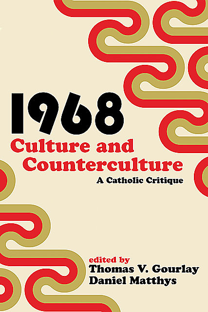 1968 – Culture and Counterculture, CULTURE, Counterculture