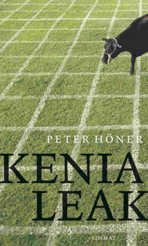 Kenia Leak, Peter Höner