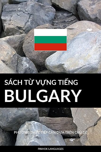 Sách Từ Vựng Tiếng Bulgary, Pinhok Languages