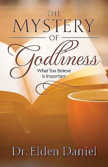 The Mystery of Godliness, Elden Daniel