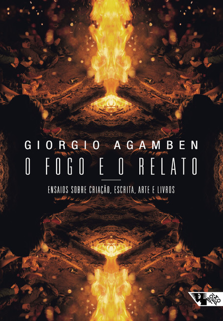 O fogo e o relato, Giorgio Agamben