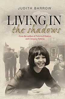 Living in the Shadows, Judith Barrow